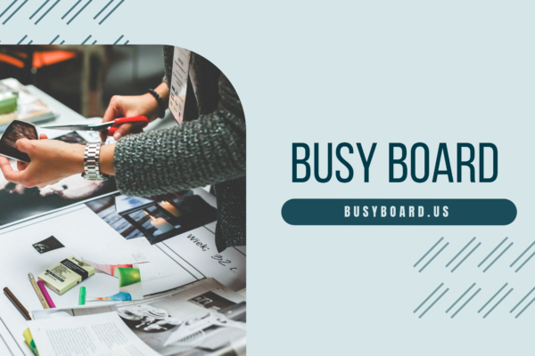 busy board