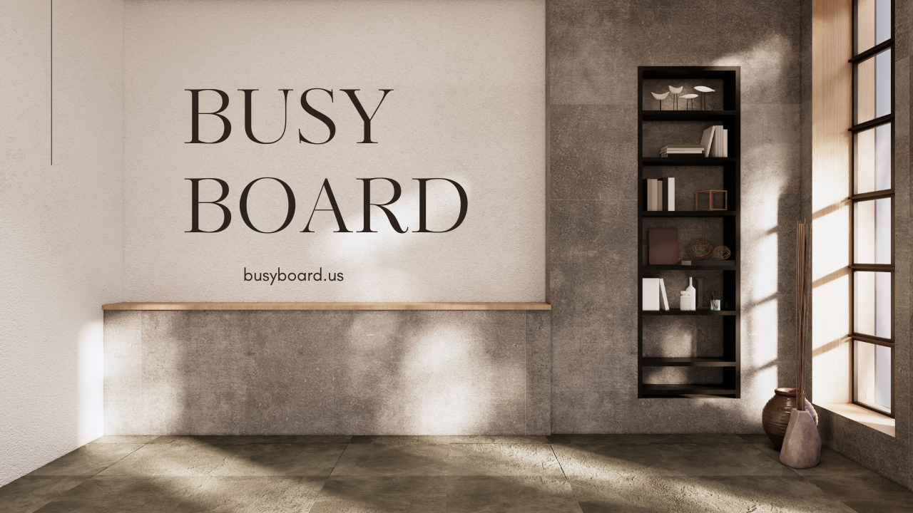 busy board