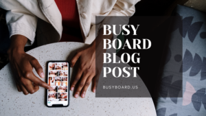 busy board